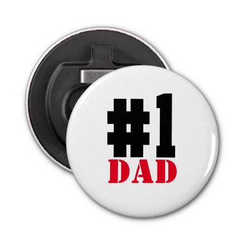 Fathers Day Number 1 Dad Bottle Opener