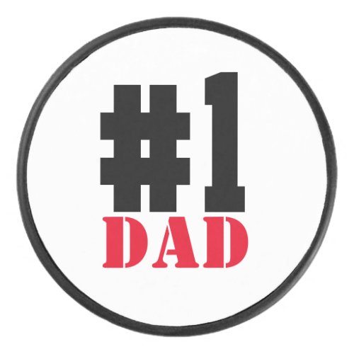 Fathers Day Number 1 Dad Hockey Puck