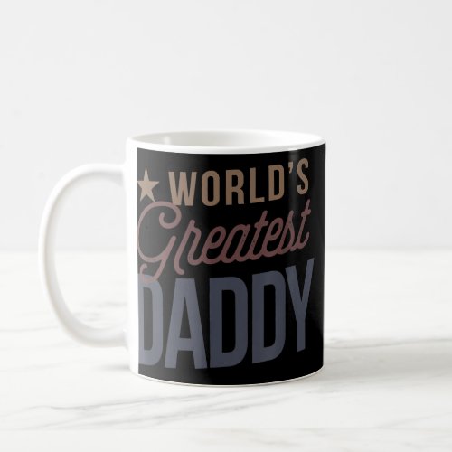 Fathers day or Birthday gift for Daddy from son Coffee Mug