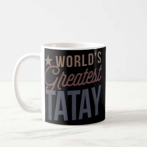Fathers day or Birthday gift for Tatay Filipino Coffee Mug