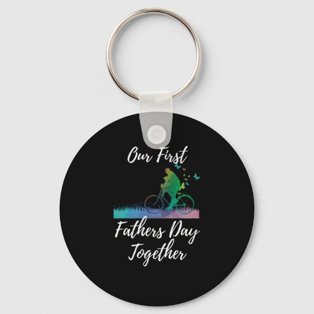 Father's Day | Our First Fathers Day Together Keychain (Front)