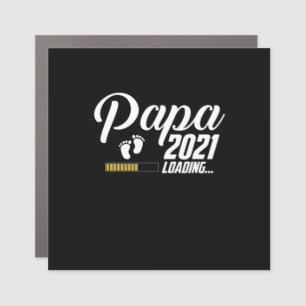 Father's Day   Papa Loading 2021 First Time Father Car Magnet