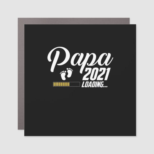 Father's Day | Papa Loading 2021 First Time Father Car Magnet (Front)