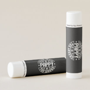 Father's Day   Pappy The Man The Myth The Legend Lip Balm