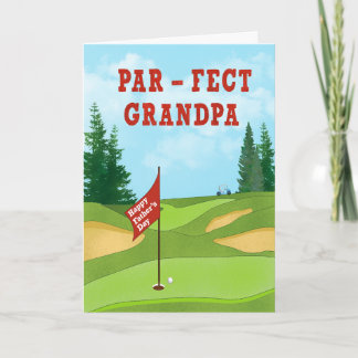 Fathers Day Par fect Grandpa Card