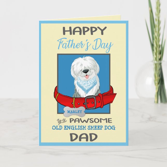 Fathers Day Personalized Old English Sheep Dog Holiday Card (Front)