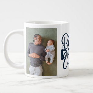 Father's Day Photo Best Dad Ever Giant Coffee Mug