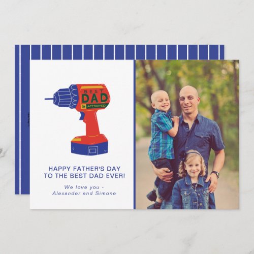 Fathers Day Photo Best Dad Power Tool  Holiday Card
