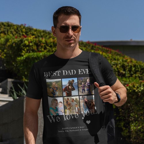Fathers Day photo collage best dad ever custom T_Shirt