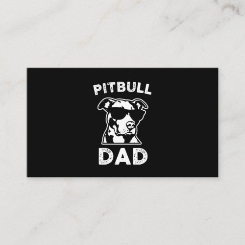 Fathers Day Pitbull Dad Business Card