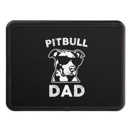 Fathers Day Pitbull Dad Hitch Cover