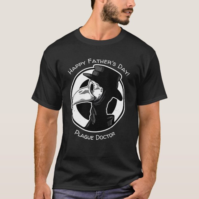 Father's Day Plague Doctor Bird Mask B/W T-Shirt (Front)