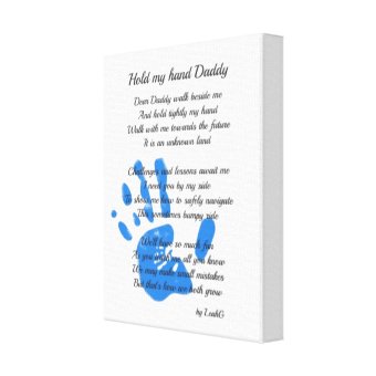 Fathers Day Poem - Hold My Hand Handprint Dad Gift Canvas Print | Zazzle