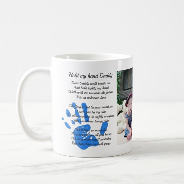Fathers Day Poem Hold My Hand Handprint Dad PHOTO  Coffee Mug (Left)