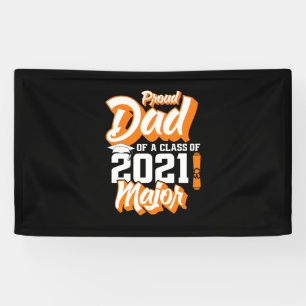 Father's Day   Proud Dad Of A Class of 2021 Banner