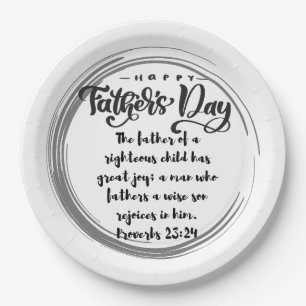 Father's Day Proverbs 23:24 Paper Plates
