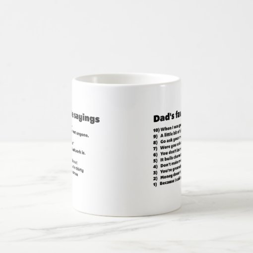 Fathers Day Quotes Funny Dad Sayings From Daughter Coffee Mug | Zazzle