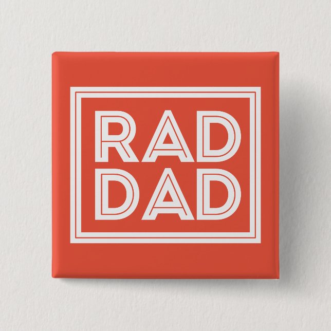 Father's Day - Rad Dad Button (Front)