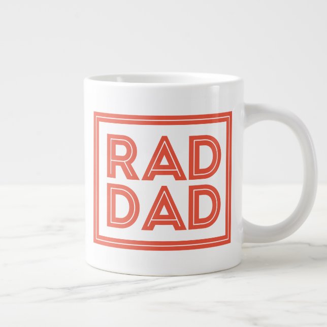 Father's Day - Rad Dad Giant Coffee Mug (Right)