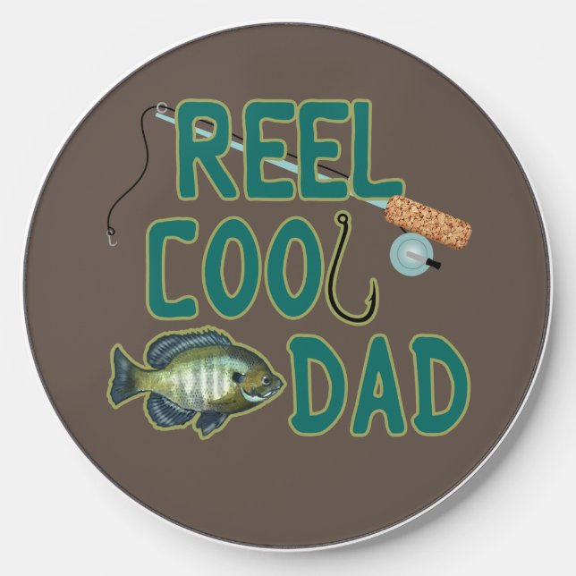 Father's Day Reel Cool Dad Blue Gill Fish Wireless Charger (Front)