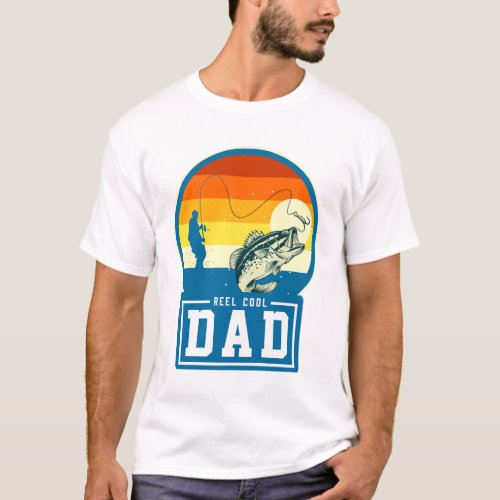 Fathers Day Reel Cool Dad Fishing Dad T_Shirt