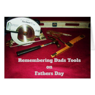 FATHERS DAY REMEMBERING DADS TOOLS card