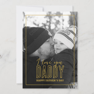 Father's Day Retro Black White Photo I Love Daddy Holiday Card
