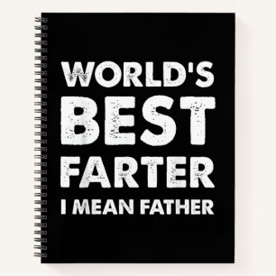 Father's Day Retro Dad World's Best Farter I Mean Notebook