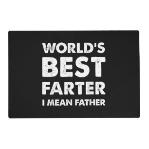 Father's Day Retro Dad World's Best Farter I Mean Placemat