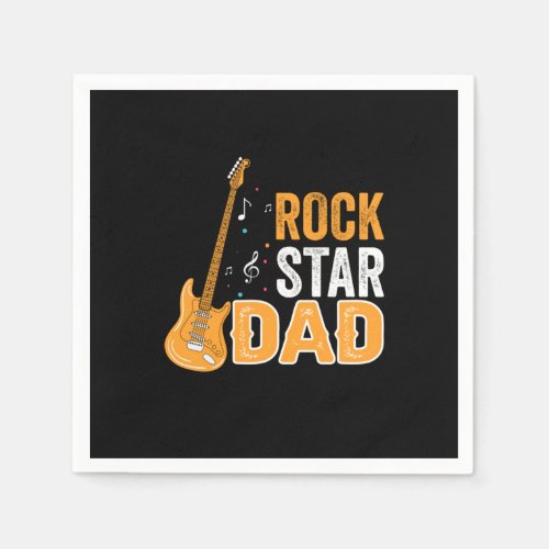 Fathers Day Rock Star Dad Napkins