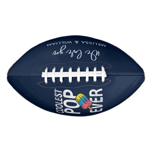 Fathers Day Script Coolest Pop Ever Custom Football