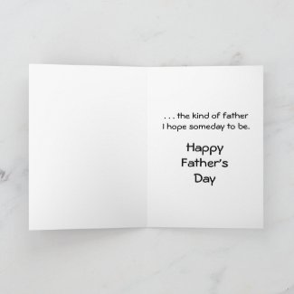 Father's Day/See The Kind Of Father I Hope To Be