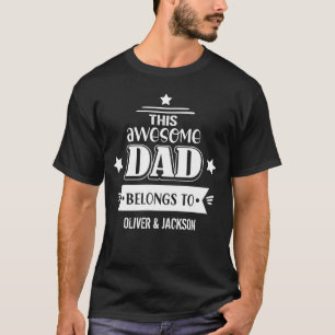 Father's Day Shirt - This Awesome Dad Belongs To