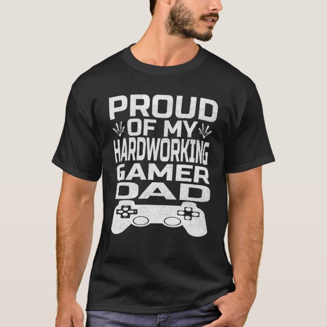 Father's Day Show Your Pride in Your Hardworking G T-Shirt (Front)
