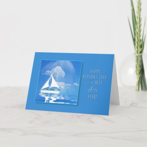 FATHERS DAY _ SON _ SAILBOAT _ BLUE SEA CARD