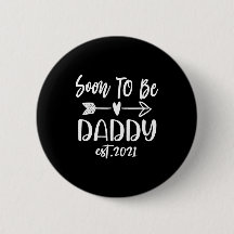 Father's Day | Soon To Be Daddy Est 2021