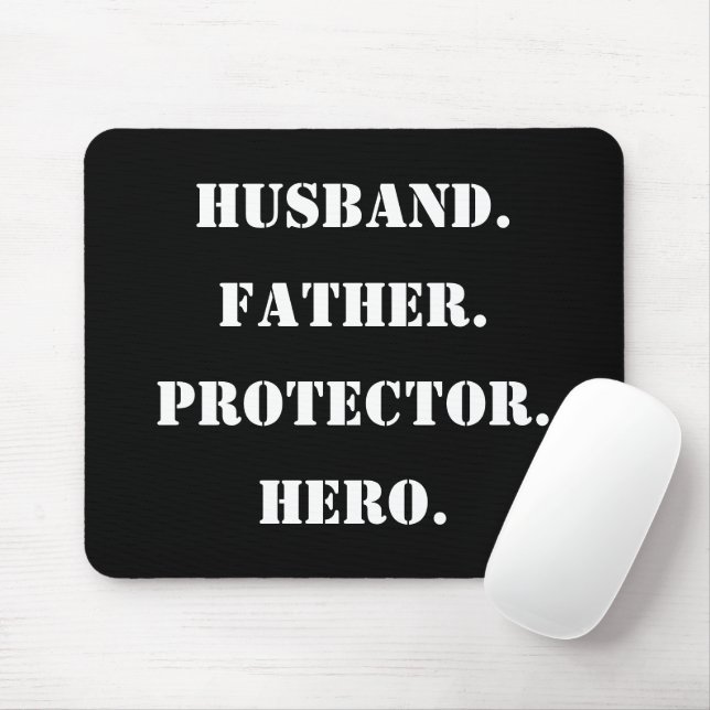 Father's Day Stencil Husband Father Protector Hero Mouse Pad (With Mouse)