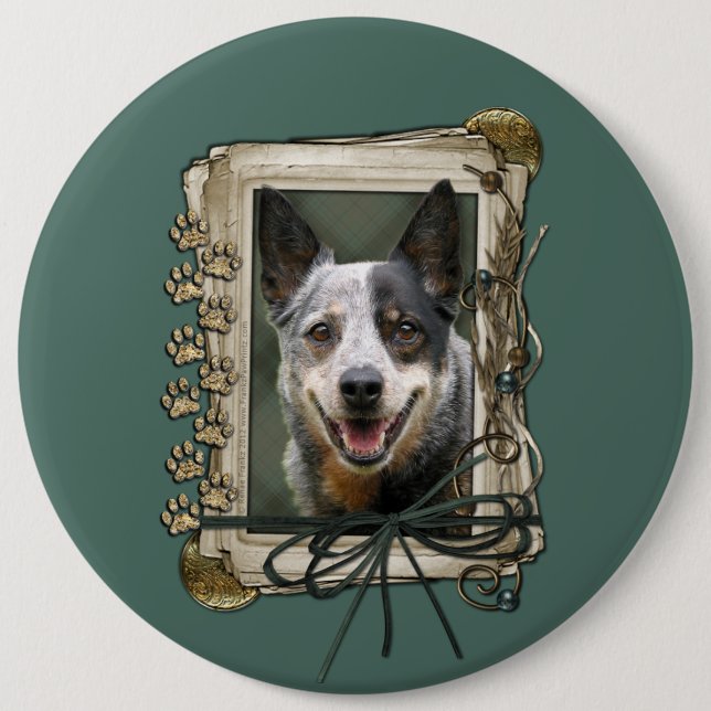 Fathers Day - Stone Paws - Cattle Dog Pinback Button (Front)