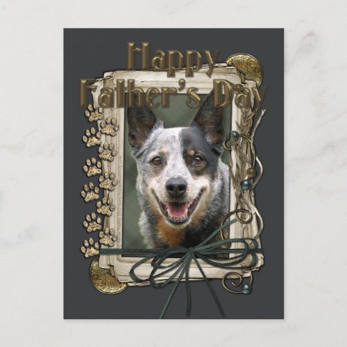 Fathers Day _ Stone Paws _ Cattle Dog Postcard