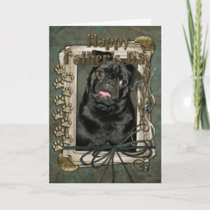 Fathers Day - Stone Paws - Pug - Ruffy Card