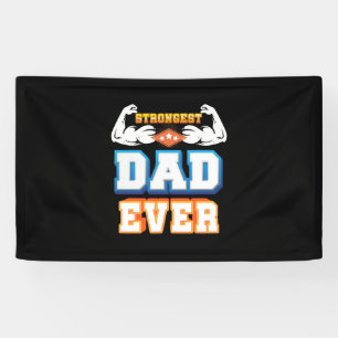 Father's Day   Strongest Dad Ever Banner