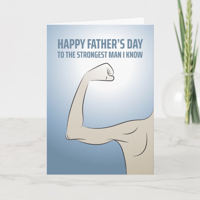FATHER'S DAY STRONGEST MAN I KNOW CARD (Front)