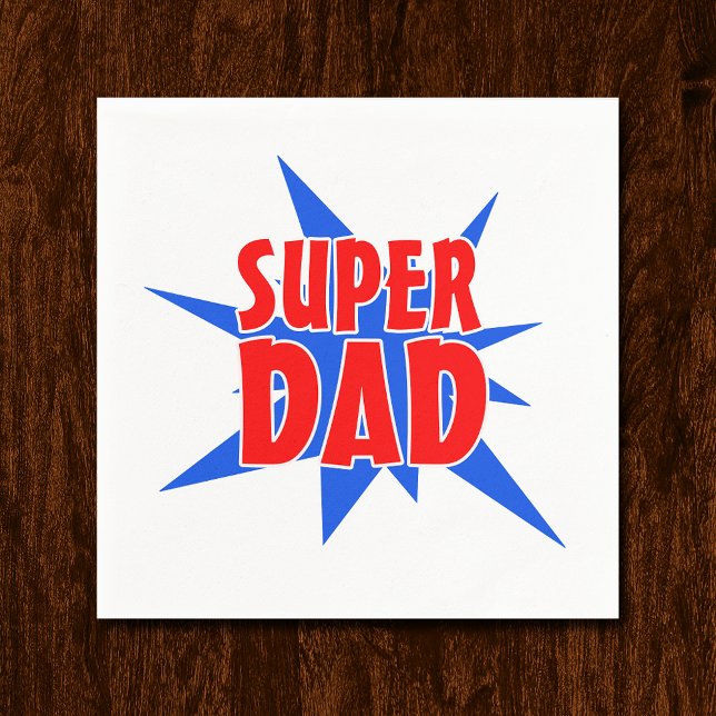 Father's Day Super Dad  Napkins (Creator Uploaded)