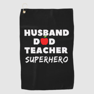 Father's Day Super Husband Dad Teacher Golf Towel