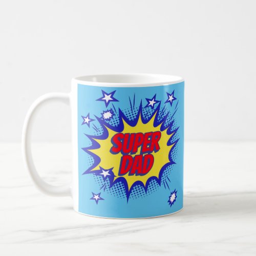 Fathers day Superdad for dad   Coffee Mug