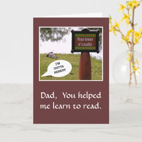 Fathers DaySweet and FunnyDad You taught me ho Card