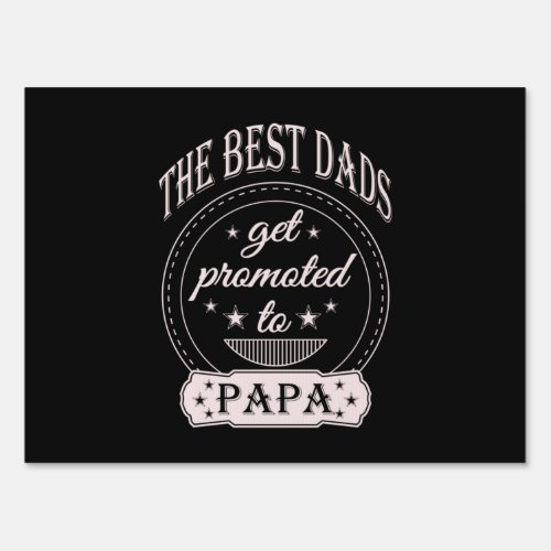 Fathers Day  The Best Daddy Sign