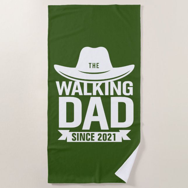 Father's Day - The Walking Dad Since… Beach Towel (Front)