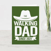 Father's Day - The Walking Dad Since… Card