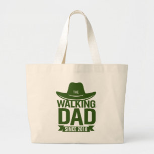 Father's Day - The Walking Dad Since… Large Tote Bag